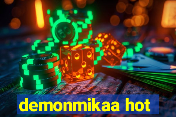 demonmikaa hot